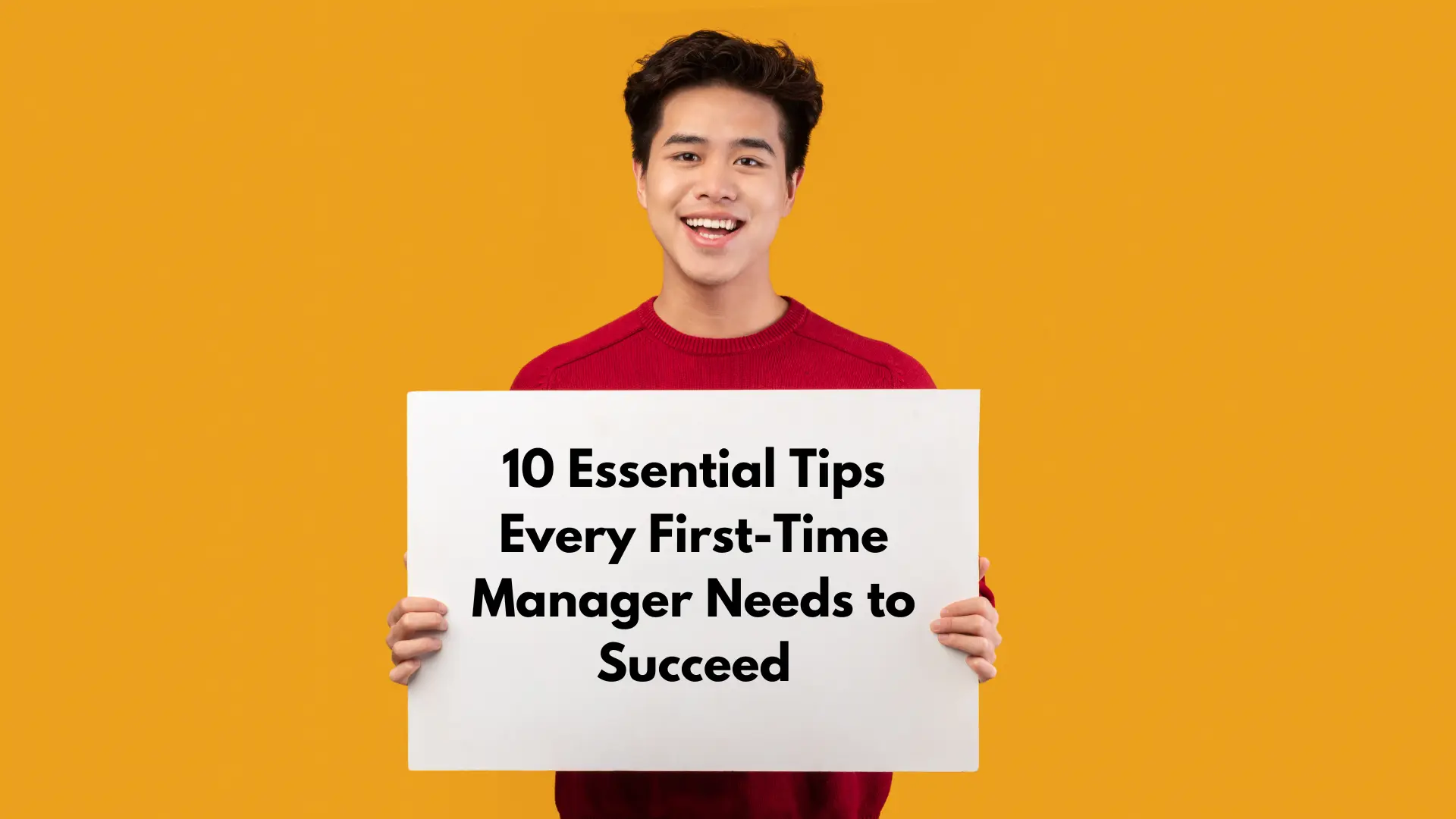 10 Essential Tips Every First-Time Manager Needs to Succeed