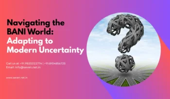 Navigating the BANI World Adapting to Modern Uncertainty