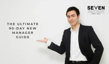 The Ultimate 90-Day New Manager Guide