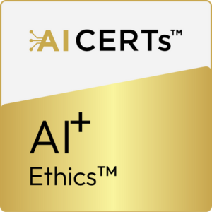 AI+ Ethics™