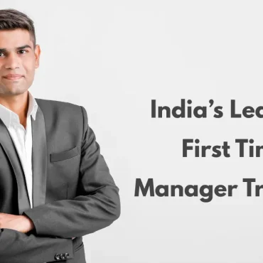 India’s Leading First Time Manager Training